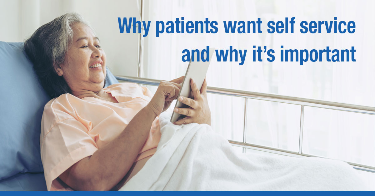 Why Patients wants Self-service and why it’s Important - SpinSci